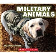 Military Animals With Dog Tags by Calkhoven, Laurie, 9780545871594