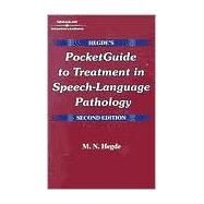 Hedge's Pocket Guide to Treatment in Speech-Language Pathology by Hedge, M. N., 9780769301594