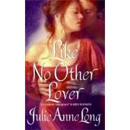 Like No Other Lover by Long Julie Anne, 9780061341595