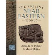 The Ancient Near Eastern World by Podany, Amanda H.; McGee, Marni, 9780195161595