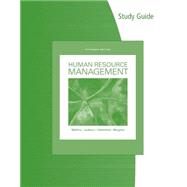 Study Guide for Mathis/Jackson/Valentine/Meglich's Human Resource Management, 15th by Mathis, Robert L.; Jackson, John; Valentine, Sean; Meglich, Patricia, 9781305631595