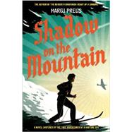 Shadow on the Mountain by Preus, Margi, 9781419711596