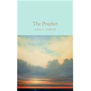The Prophet by Gibran, Kahlil, 9781909621596