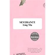 Severance by Ma, Ling, 9780374261597