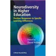Neurodiversity in Higher Education Positive Responses to Specific Learning Differences by Pollak, David, 9780470741597