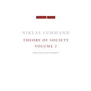 Theory of Society by Luhmann, Niklas; Barrett, Rhodes, 9780804771597
