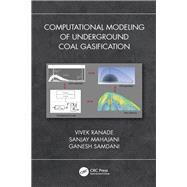 Computational Modeling of Underground Coal Gasification by Ranade; Vivek V., 9781138091597