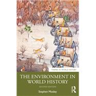 The Environment in World History by Stephen Mosley, 9781138301597