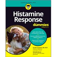 Histamine Response For Dummies by Sussman, Gordon; Beaver, Michelle, 9781394411597