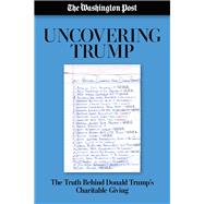Uncovering Trump by Fahrenthold, David A., 9781635761597