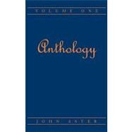 Anthology : Volume One by Aster, John, 9781449011598