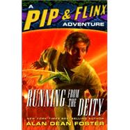 Running from the Deity by FOSTER, ALAN DEAN, 9780345461599