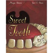 Sweet Tooth by Palatini, Margie; Davis, Jack E., 9780689851599