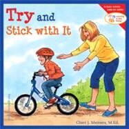 Try and Stick With It by Meiners, Cheri J., 9781575421599