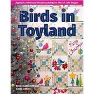 Birds in Toyland by Becky Goldsmith; Linda Jenkins, 9781644031599