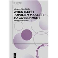 When (Left) Populism Makes it to Government by Matteo Giardiello, 9783111591599
