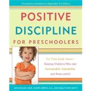 Positive Discipline for Preschoolers by NELSEN, JANE ED.D.ERWIN, CHERYL M.A., 9780307341600