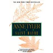 Saint Maybe by TYLER, ANNE, 9780449911600