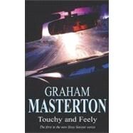 Touchy And Feely by Masterton, Graham, 9780727891600