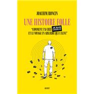 Une histoire folle by Joachim Roncin, 9782246831600