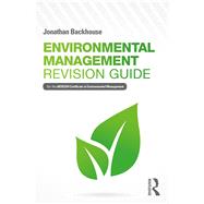 Environmental Management Revision Guide by Backhouse, Jonathan, 9780415791601
