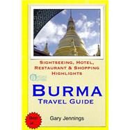 Burma Travel Guide by Jennings, Gary, 9781503251601