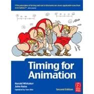 Timing for Animation by Halas, John; Whitaker, Harold; Sito, Tom, 9780240521602