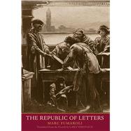 The Republic of Letters by Fumaroli, Marc; Vergnaud, Lara, 9780300221602