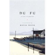 Du Fu by DU,FUYOUNG, DAVID, 9780375711602