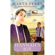 Hannah's Joy by Perry, Marta, 9780451491602