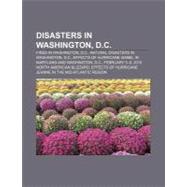 Disasters in Washington, D.c. by Not Available (NA), 9781156441602