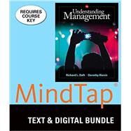 Bundle: Understanding Management, Loose-Leaf Version, 10th + MindTap Management, 1 term (6 months) Printed Access Card by Daft, Richard L.; Marcic, Dorothy, 9781305931602