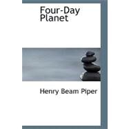 Four-Day Planet by Piper, Henry Beam, 9781434631602