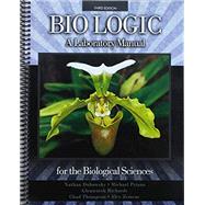 Bio Logic by Priano, Michael; Dubowsky, Nathan; Richards, Glenworth; Thompson, Chad; Zemcov, Alex, 9781524961602