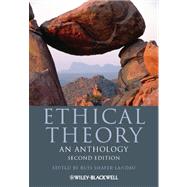 Ethical Theory : An Anthology by Shafer-Landau, Russ, 9780470671603
