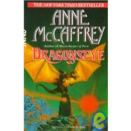 Dragonseye by McCaffrey, Anne, 9781439501603
