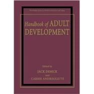 Handbook of Adult Development by Demick, Jack; Andreoletti, Carrie, 9781461351603
