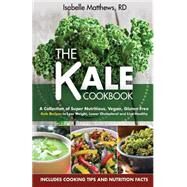 Kale Cookbook by Mathews, Isabelle, 9781508731603