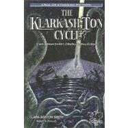 The Klarkash-Ton Cycle by Smith, Clark Ashton, 9781568821603