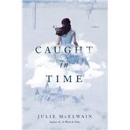 Caught in Time by McElwain, Julie, 9781643131603
