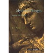Myth And Thought Among The Greeks by Vernant, Jean-Pierre, 9781890951603