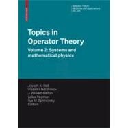 Topics in Operator Theory by Ball, Joseph A.; Bolotnikov, Vladimir; Helton, J. William; Rodman, Leiba; Spitkovsky, Ilya M., 9783034601603