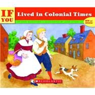 If You Lived In Colonial Times by Mcgovern, Ann; Otani, June, 9780590451604