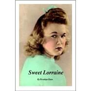 Sweet Lorraine by Dyan, Penelope, 9780977191604