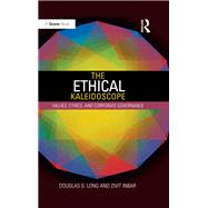 The Ethical Kaleidoscope: Values, Ethics and Corporate Governance by Long; Douglas G., 9781472471604
