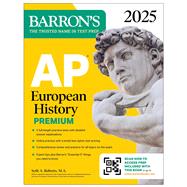 AP European History Premium, 2025: 5 Practice Tests + Comprehensive Review + Online Practice by Roberts, Seth A., 9781506291604