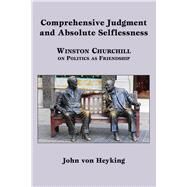 Comprehensive Judgment and Absolute Selflessness by Von Heyking, John, 9781587311604