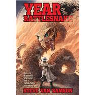 Year of the Rattlesnake by Van Samson, Steve, 9781957121604