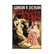 The Dragon and the Fair Maid of Kent by Gordon R. Dickson, 9780312861605