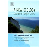 A New Ecology by Jrgensen; Fath; Bastianoni; Marques; Muller; Nielsen; Patten; Tiezzi; Ulanowicz, 9780444531605